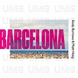 Barcelona - Andy Burrows, Matt Haig