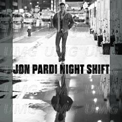 Night Shift - Jon Pardi