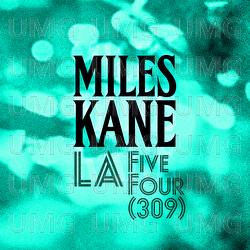 LA Five Four (309) - Miles Kane