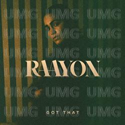 Got That - Raayon