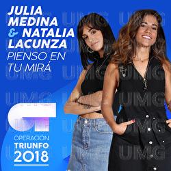 Pienso En Tu Mirá - Julia Medina, Natalia Lacunza