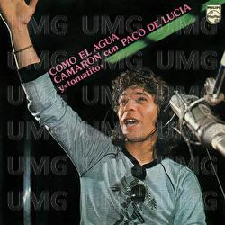 Como El Agua - Camarón De La Isla, Paco de Lucía, Tomatito