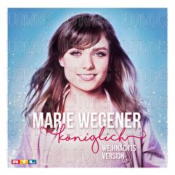 K&ouml;niglich - Marie Wegener