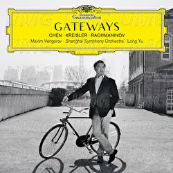 Gateways. Chen – Kreisler – Rachmaninov