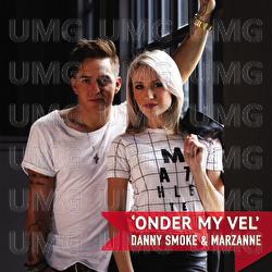 Onder My Vel - Danny Smoke, Marzanne