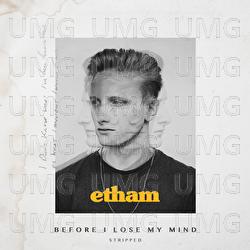 Before I Lose My Mind - Etham