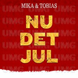 Nu Det Jul - Mika & Tobias
