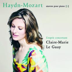 Haydn-Mozart: L'esprit concertant (Œuvres pour piano 3) - Claire-Marie Le Guay