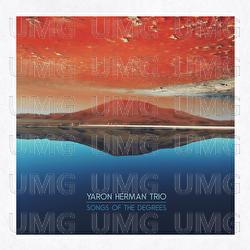 Songs Of The Degrees - Yaron Herman Trio