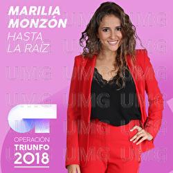 Hasta La Ra&iacute;z - Marilia Monz&oacute;n