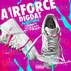 AirForce - DigDat, Krept & Konan, K-Trap