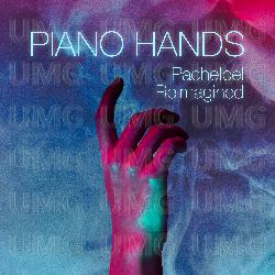 Pachelbel Reimagined - Piano Hands