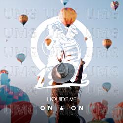On & On - liquidfive