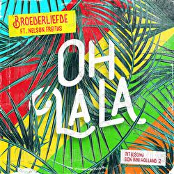 Oh La La - Broederliefde, Nelson Freitas