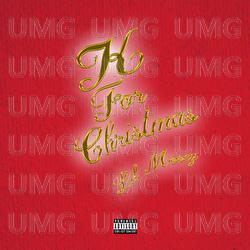 K For Christmas - Lil Mosey
