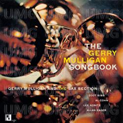 The Gerry Mulligan Songbook - Gerry Mulligan And The Sax Section