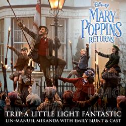 Trip a Little Light Fantastic - Lin-Manuel Miranda, Emily Blunt, Tarik Frimpong
