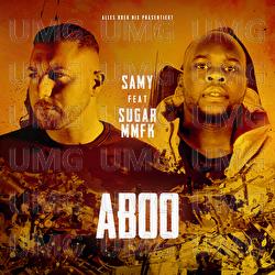Aboo - SAMY, Sugar MMFK