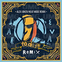 T&ocirc; De P&eacute; - Maneva, Alex Joker, Heat Mode