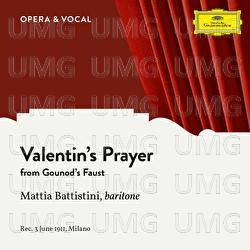 Gounod: Faust:  Valentin’s Prayer