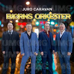 Juro Caravan - Bj&oslash;rns Orkester