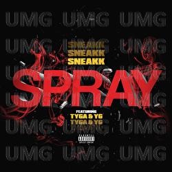 Spray - Sneakk, Tyga, YG
