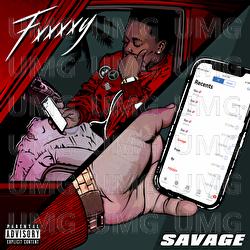 Savage - FXXXXY