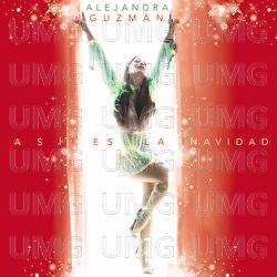 Así Es La Navidad - Alejandra Guzmán