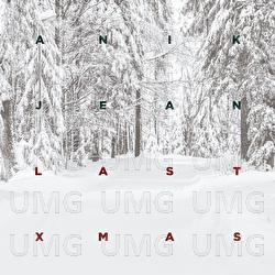 Last Christmas - Anik Jean