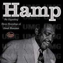 Hamp The Legendary Decca Recordings Of Lionel Hampton