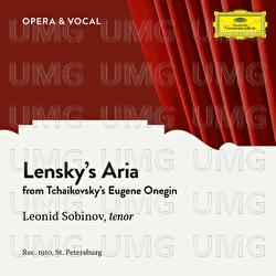 Tchaikovsky: Eugene Onegin: Lensky's Aria - Leonid Sobinov, Various Artists