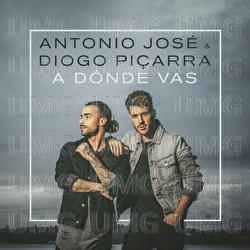 A Dónde Vas - Antonio José, Diogo Piçarra