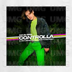 Controlla - Kid de Blits, Gio Latooy, Cartiez