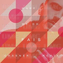 Make Me Do - FÄIS