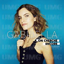 On cherche encore (Never Get Enough) - Gabriella