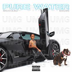 Pure Water - Mustard, Migos