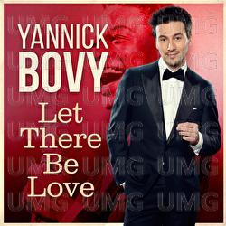 Let There Be Love - Yannick Bovy