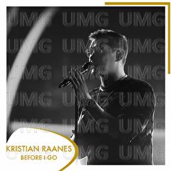 Before I Go - Kristian Raanes