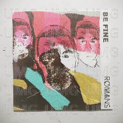 Be Fine - R&Oslash;MANS