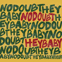 Hey Baby - No Doubt