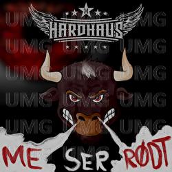 Me Ser R&oslash;dt - Hardhaus
