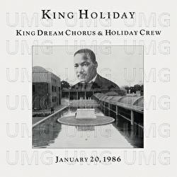 King Holiday - King Dream Chorus, The Holiday Crew