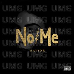 Savior - No/Me