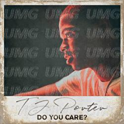 Do You Care? - TJ Porter