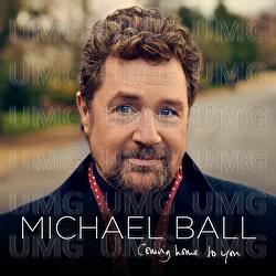 Coming Home To You - Michael Ball