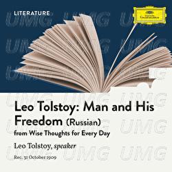 Tolstoy: Man and His Freedom - Leo Tolstoy