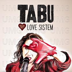 Love Sistem - Tabu