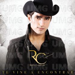 Te Vine A Encontrar - Ra&uacute;l Casillas