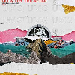 Let's Try The After - Broken Social Scene