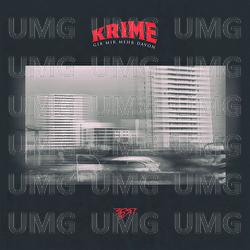 Gib mir mehr davon - Krime
